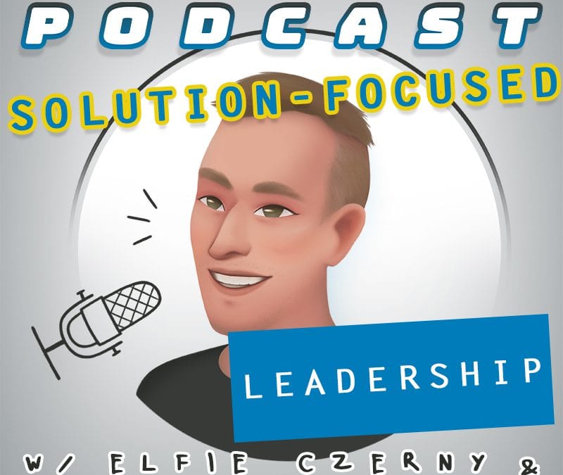 Solution focused Leadership w/ Elfie Czerny & Dominik Godat